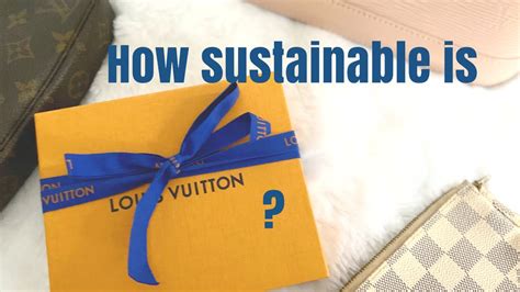 louis vuitton sustainable|louis vuitton sustainability goals.